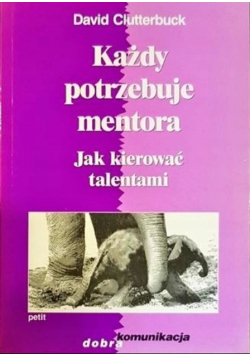 Każdy potrzebuje mentora
