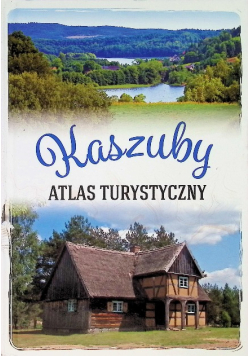 Kaszuby Atlas turystyczny