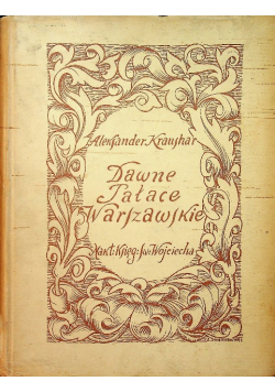 Dawne Pałace Warszawskie  1925 r