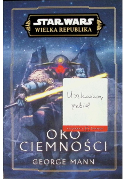 Star Wars Wielka Republika Oko ciemności