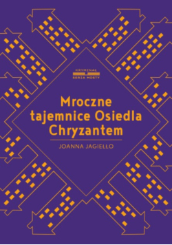 Mroczne tajemnice Osiedla Chryzantem