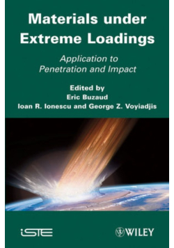 Materials Under Extreme Loadings