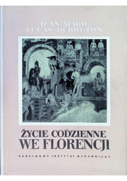 Życie codzienne we Florencji