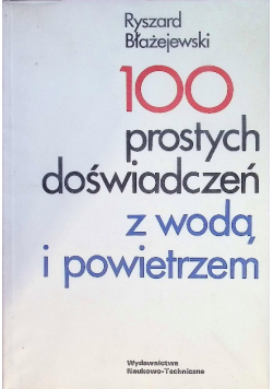 100 prostych doświadczeń z wodą i powietrzem