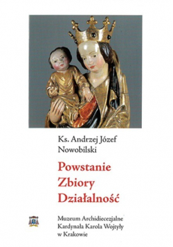 Powstanie Zbiory Działalność