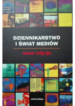 Dziennikarstwo i świat mediów