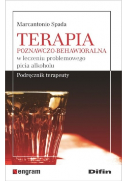 Terapia poznawczo-behawioralna w leczeniu problemowego picia alkoholu