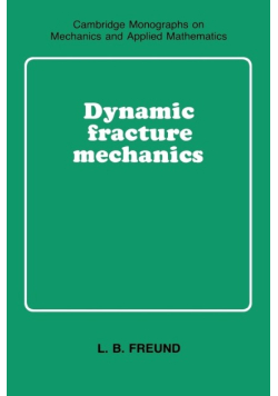 Dynamic Fracture Mechanics