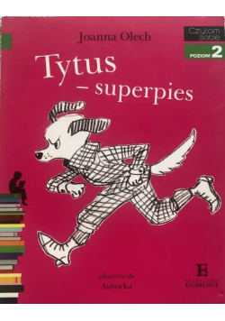 Czytam sobie Poziom 2 Tytus - superpies