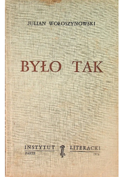 Było tak