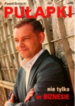 Pułapki nie tylko w biznesie