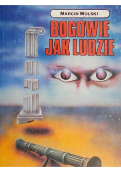 Bogowie jak ludzie