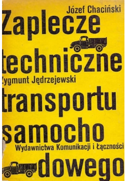 Zaplecze techniczne transportu samochodowego