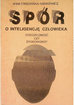 Spór o inteligencję człowieka