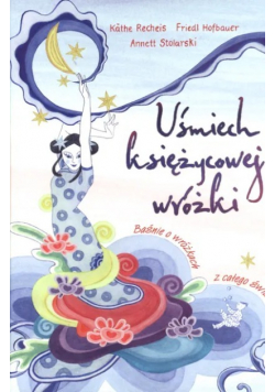 Uśmiech księżycowej wróżki