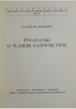 Pogadanki o śląskim nazewnictwie