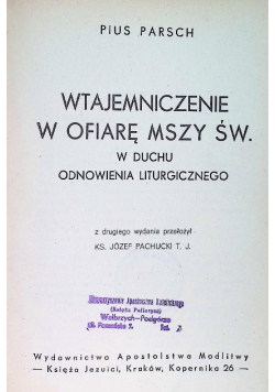 Wtajemniczenie w ofiarę Mszy Świętej w duchu odnowienia liturgicznego 1947 r