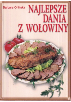 Najlepsze dania z wołowiny