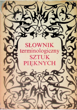 Słownik terminologiczny sztuk pięknych