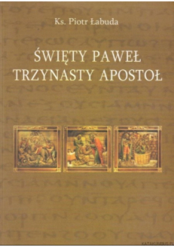 Święty Paweł Trzynasty Apostoł