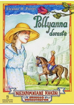 Pollyanna , Pollyanna Dorasta