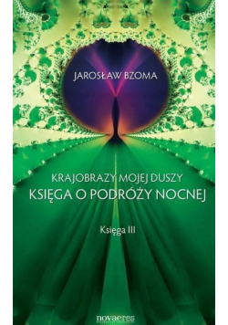 Krajobrazy mojej duszy. Księga 3