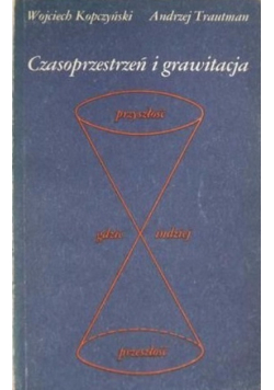 Czasoprzestrzeń i grawitacja