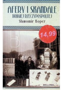 Afery i skandale Drugiej Rzeczypospolitej