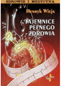 Tajemnice pełnego zdrowia
