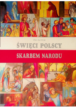 Święci Polscy skarbem narodu