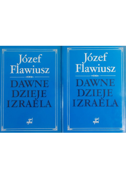 Dawne dzieje Izraela, Tomy 1 i 2