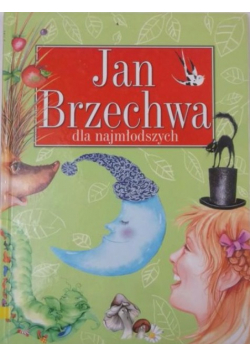 Jan Brzechwa dla najmłodszych
