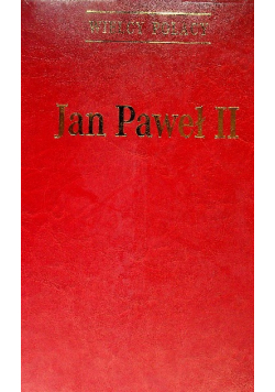 Wielcy Polacy Jan Paweł II
