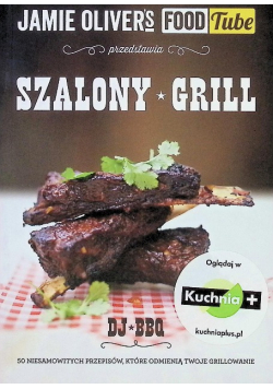 Jamie Oliver's Food Tube: Szalony grill