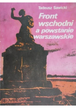 Front wschodni a powstanie warszawskie