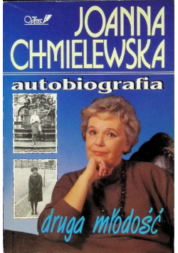 Autobiografia Druga młodość