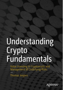 Understanding Crypto Fundamentals: Value Investing in Cryptoassets and Management of Underlying Risks