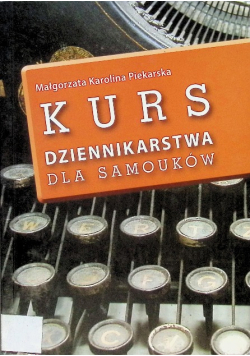 Kurs dziennikarstwa dla samouków