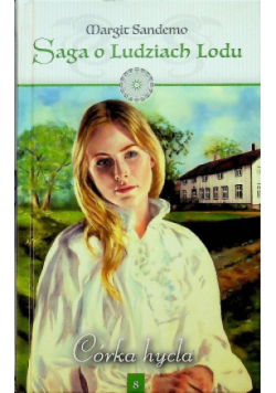 Saga o Ludziach Lodu Tom 8 Córka hycla
