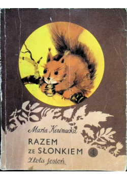 Razem ze słonkiem Tom 4 Złota jesień