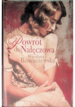 Powrót do Nałęczowa