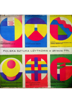 Polska sztuka użytkowa w 25 lecie PRL