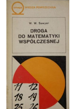 Droga do matematyki współczesnej