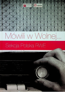 Mówili w Wolnej