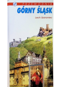 Górny Śląsk Przewodnik