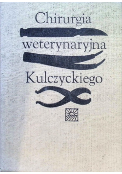 Chirurgia weterynaryjna Kulczyckiego