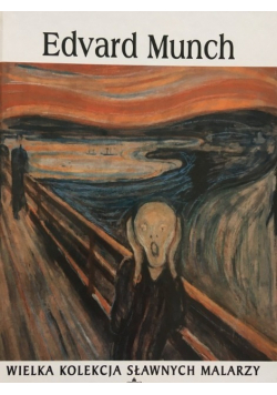 Wielka kolekcja sławnych malarzy Edvard Munch