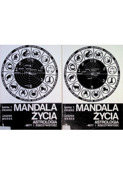 Mandala Życia Astrologia Mity i Rzeczywistość Tom I i II