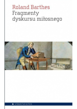 Fragmenty dyskursu miłosnego