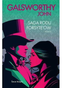 Saga rodu Forsyte'ów. Tom 3